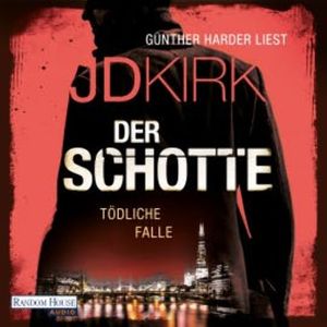 Der Schotte - Tödliche Falle, JD Kirk
