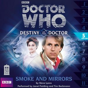 Destiny of the Doctor, Series 1.5: Smoke and Mirrors, Steve Lyons