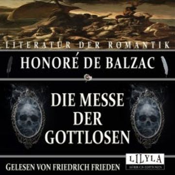 Die Messe der Gottlosen audiobook, Honoré de Balzac