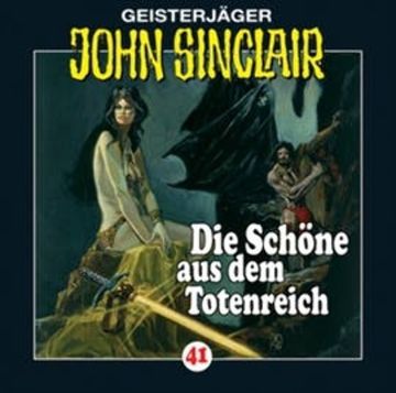 Die Schöne aus dem Totenreich (John Sinclair 41) audiobook, Jason Dark