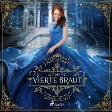 Die vierte Braut audiobook, Julianna Grohe