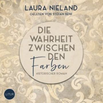 Die Wahrheit zwischen den Farben audiobook, Laura Nieland