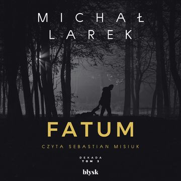 Fatum audiobook, Michał Larek