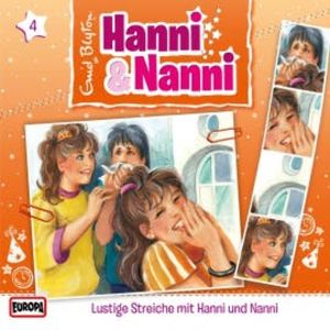 Folge 04: Lustige Streiche mit Hanni und Nanni, Enid Blyton