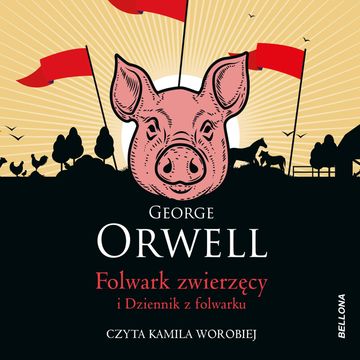 Folwark zwierzęcy audiobook, George Orwell