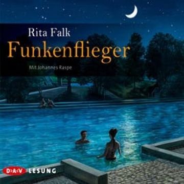 Funkenflieger audiobook, Rita Falk