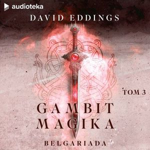Gambit magika. Belgariada. Tom 3, David Eddings
