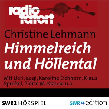 Himmelreich und Höllental audiobook, Christine Lehmann