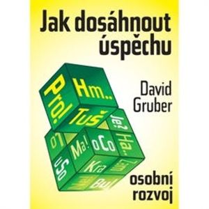 Jak dosáhnout úspěchu, David Gruber