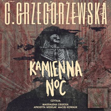Kamienna noc audiobook, Gaja Grzegorzewska