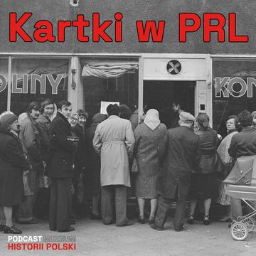 Kartki w PRL. Gospodarka niedoboru audiobook, Muzeum Historii Polski