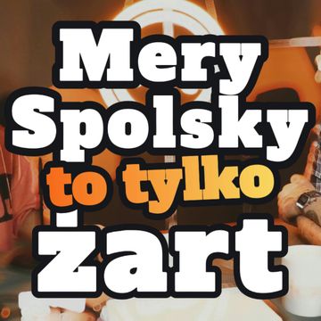 Mery Spolsky: To nie żart - s1 e15[74] audiobook, Artur Rawicz