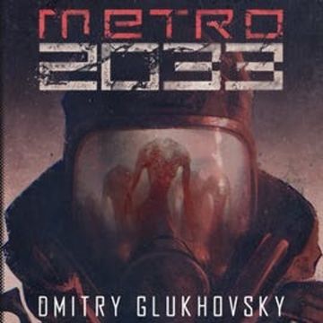 Metro 2033 audiobook, Dmitry Glukhovsky