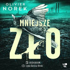 Mniejsze zło, Olivier Norek
