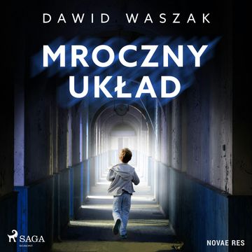 Mroczny układ audiobook, Dawid Waszak