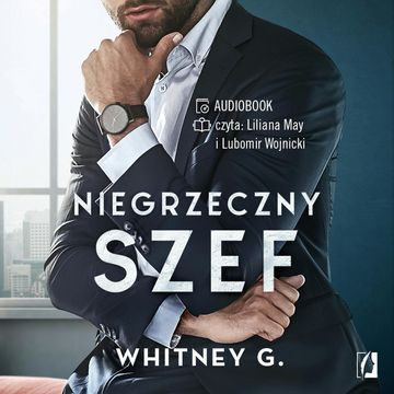 Niegrzeczny szef. Intensywne doznania. Tom 1 audiobook, Whitney G.