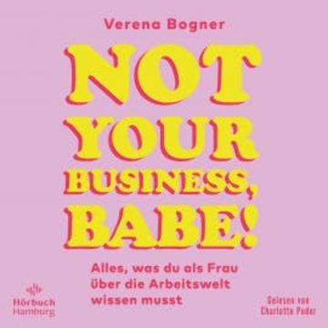 Not Your Business, Babe! audiobook, Verena Bogner
