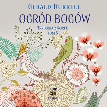 Ogród bogów audiobook, Gerald Durrell