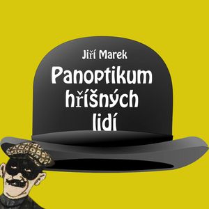 Jiří Marek: Panoptikum hříšných lidí, Jiří Marek