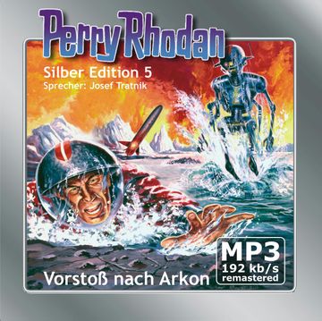 Vorstoß nach Arkon (Perry Rhodan Silber Edition 05) audiobook, Clark Darlton