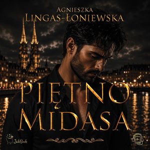 Piętno Midasa, Agnieszka Lingas-Łoniewska