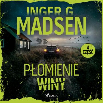 Płomienie winy: część 4 audiobook, Inger Gammelgaard Madsen