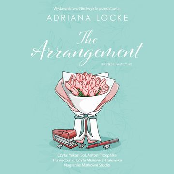 The Arrangement. Brewer Family. Tom 2 audiobook, Adriana Locke