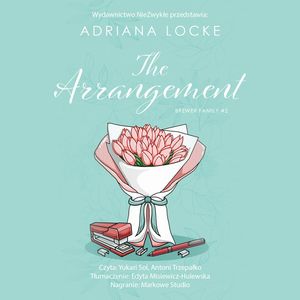 The Arrangement. Brewer Family. Tom 2, Adriana Locke