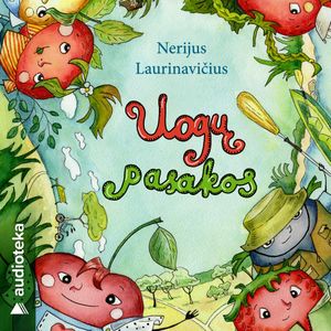 UOGŲ PASAKOS, Nerijus Laurinavičius