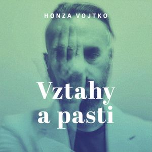 Vztahy a pasti, Honza Vojtko