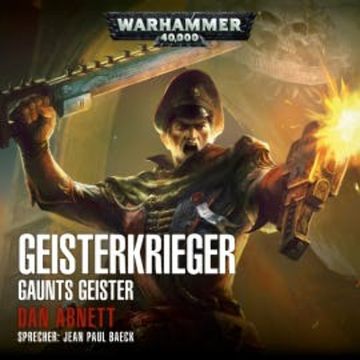Warhammer 40.000: Gaunts Geister 01 audiobook, Dan Abnett