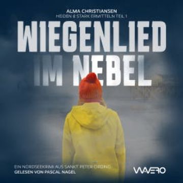 Wiegenlied im Nebel audiobook, Alma Christiansen