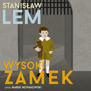 Wysoki zamek, Stanisław Lem