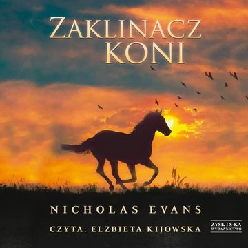 Zaklinacz koni audiobook, Nicholas Evans