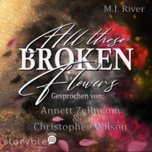 All these Broken Flowers, M. J. River
