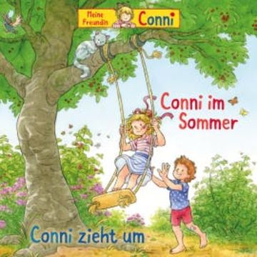 Conni im Sommer / Conni zieht um audiobook, Liane Schneider