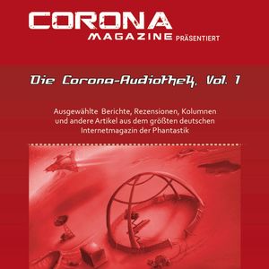 Die Corona-Audiothek, Vol. 1, Mike Hillenbrand