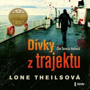 Dívky z trajektu, Lone Theilsová
