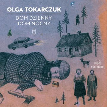 Dom dzienny, dom nocny audiobook, Olga Tokarczuk
