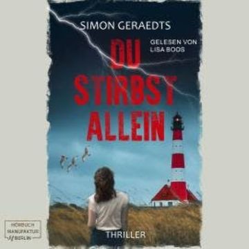 Du stirbst allein (ungekürzt) audiobook, Simon Geraedts