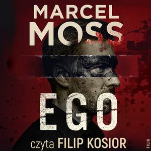 Ego. Błażej Heller i Malwina Zygart. Tom 2, Marcel Moss