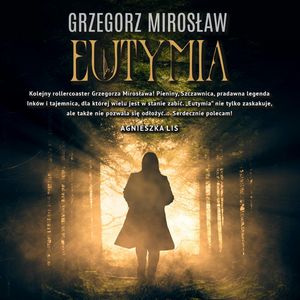 Eutymia, Grzegorz Mirosław