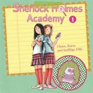 Chaos, Karos und knifflige Fälle (Sherlock Holmes Academy 1), Sherlock Holmes Academy
