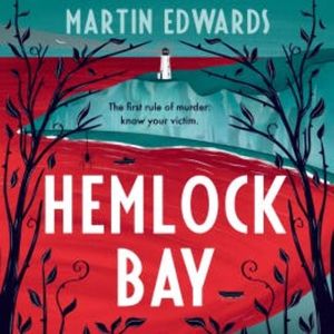 Hemlock Bay, Martin Edwards