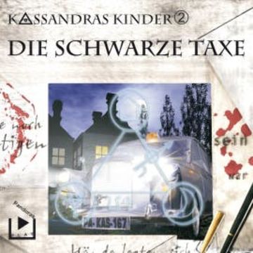 Kassandras Kinder 2 - Die schwarze Taxe audiobook, Klaus Brandhorst