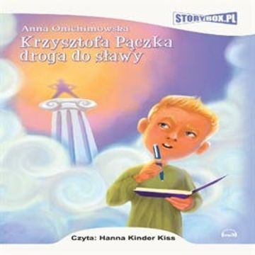 Krzysztofa Pączka droga do sławy audiobook, Anna Onichimowska