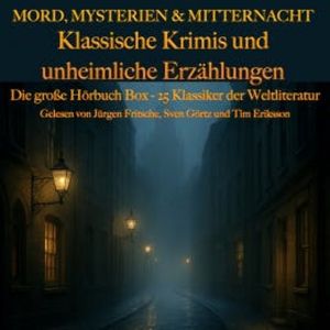 Mord, Mysterien & Mitternacht: Klassische Krimis und unheimliche Erzählungen, Frédéric Boutet