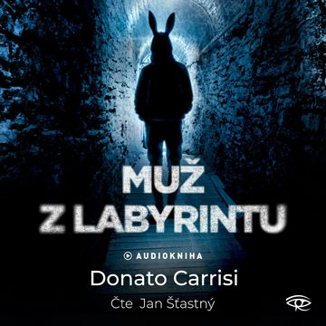 Muž z labyrintu audiobook, Donato Carrisi