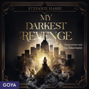 My Darkest Revenge (Demons of New York, Band 1), Stefanie Hasse