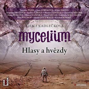 Mycelium V: Hlasy a hvězdy, Vilma Kadlečková